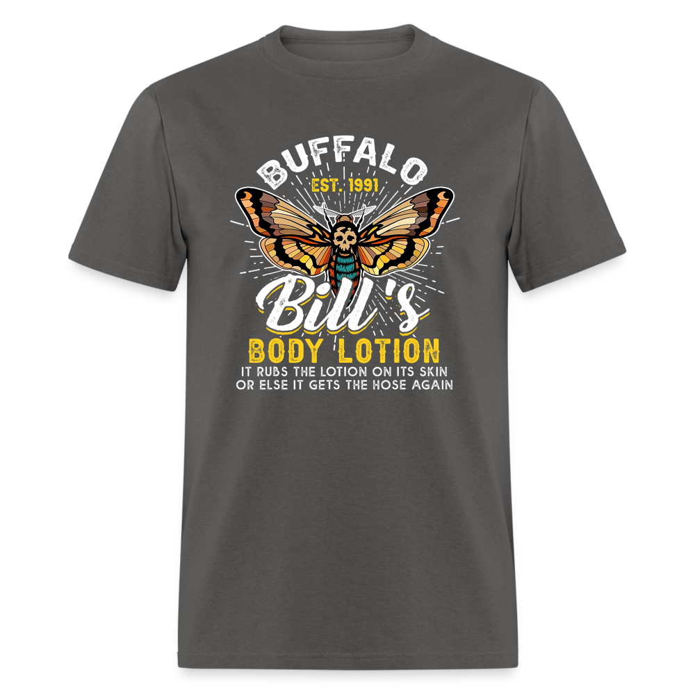 Buffalo Bill's Body Lotion Funny Classic T-Shirt - charcoal