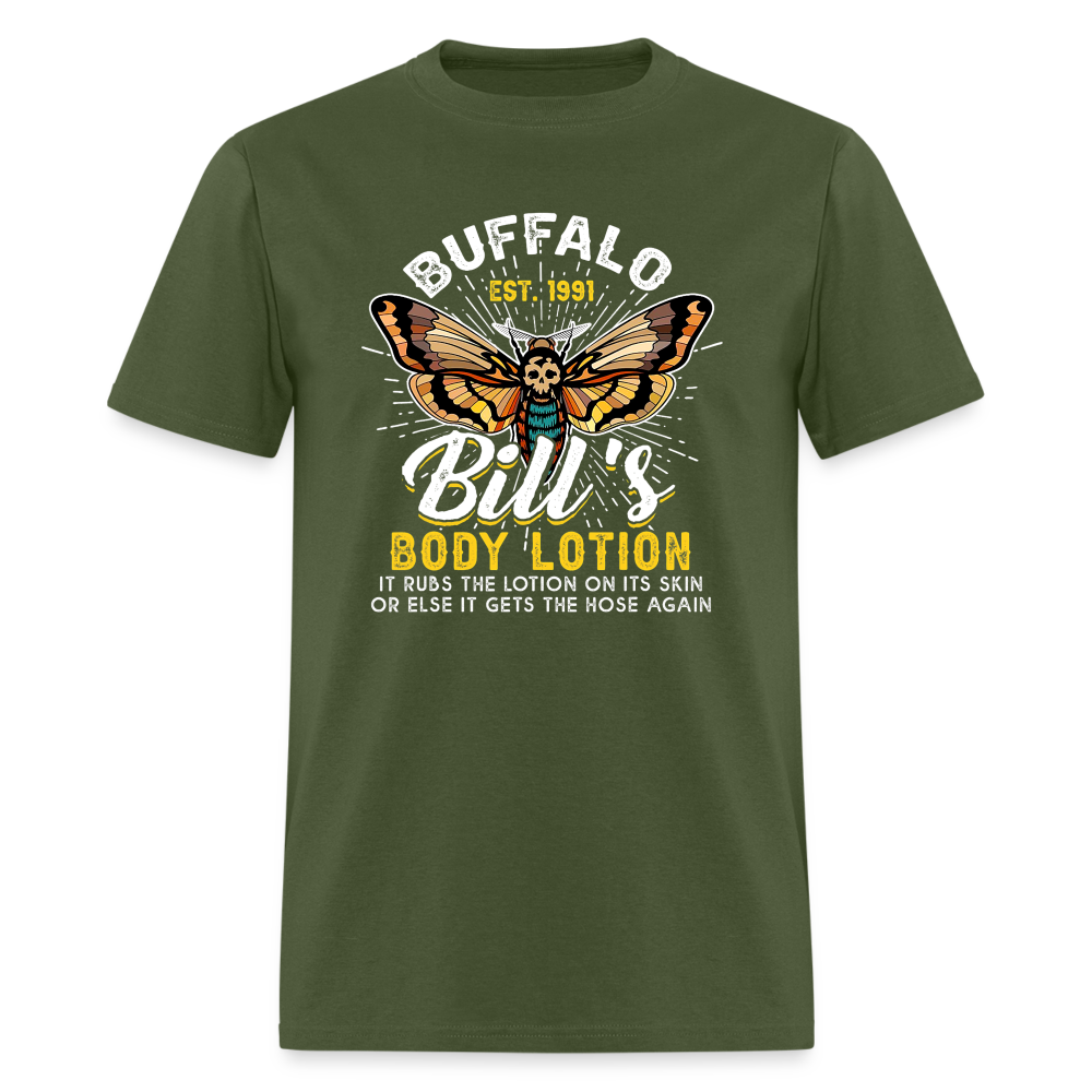 Buffalo Bill's Body Lotion Funny Classic T-Shirt - military green