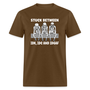 Stuck between idc, idk and idgaf Classic T-Shirt - brown