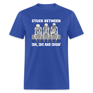 Stuck between idc, idk and idgaf Classic T-Shirt - royal blue