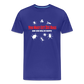 You Must Eet Zee Bugs - And You Will Be Happy Men's Premium T-Shirt - royal blue