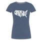 F*ck Off We're Full Women’s Premium T-Shirt - heather blue