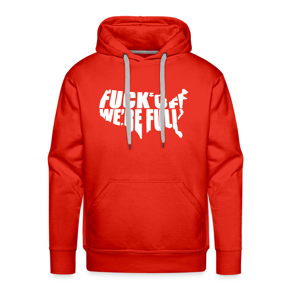 F*ck Off We're Full Men’s Premium Hoodie - red