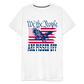 We The People Are Pissed Off Men's Premium T-Shirt - white