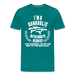 I'm a Gunaholic Funny Men's Premium T-Shirt - teal