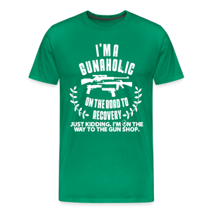 I'm a Gunaholic Funny Men's Premium T-Shirt - kelly green