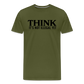 Think It's Not Illegal Yet Men's Premium T-Shirt - olive green