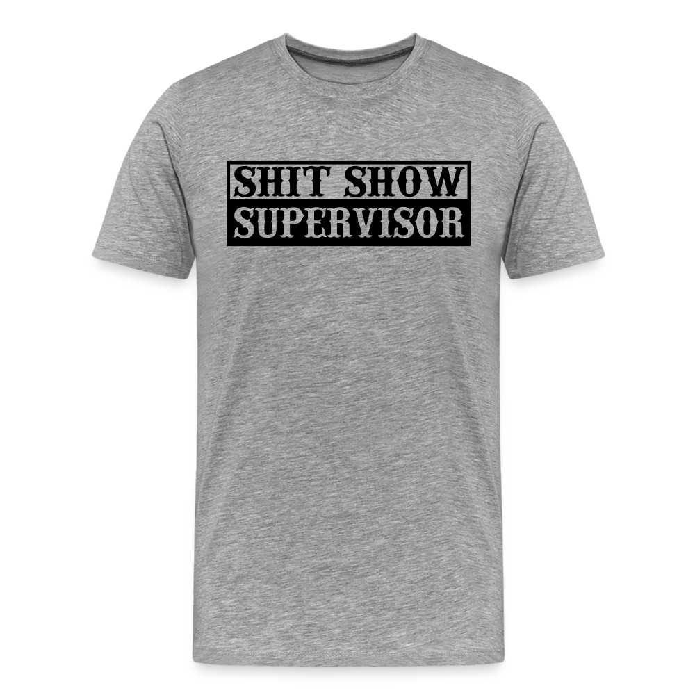 Shit Show Supervisor Men's Premium T-Shirt - heather gray