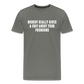 Nobody Really Gives A Shit About Your Pronouns Men's Premium T-Shirt - asphalt gray