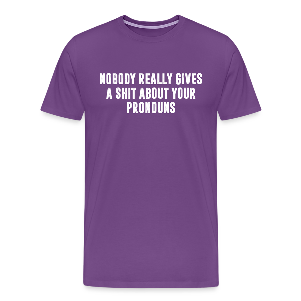 Nobody Really Gives A Shit About Your Pronouns Men's Premium T-Shirt - purple