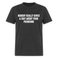 Nobody Really Gives A Shit About Your Pronouns Classic T-Shirt - heather black