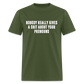 Nobody Really Gives A Shit About Your Pronouns Classic T-Shirt - military green