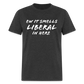 Ew It Smells Liberal In Here Funny Classic T-Shirt - heather black