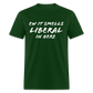 Ew It Smells Liberal In Here Funny Classic T-Shirt - forest green