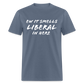 Ew It Smells Liberal In Here Funny Classic T-Shirt - denim