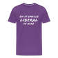 Ew It Smells Liberal In Here Funny Men's Premium T-Shirt - purple