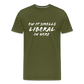 Ew It Smells Liberal In Here Funny Men's Premium T-Shirt - olive green