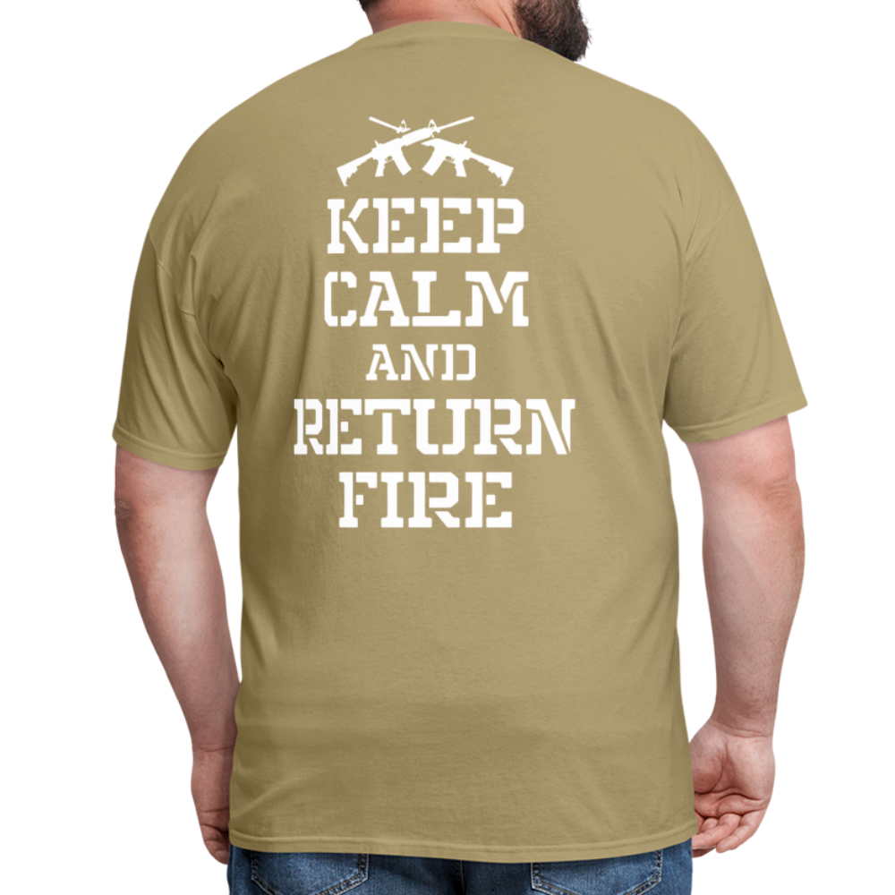 Keep Calm and Return Fire (Back Print) Classic T-Shirt - khaki