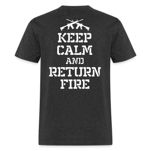 Keep Calm and Return Fire (Back Print) Classic T-Shirt - heather black