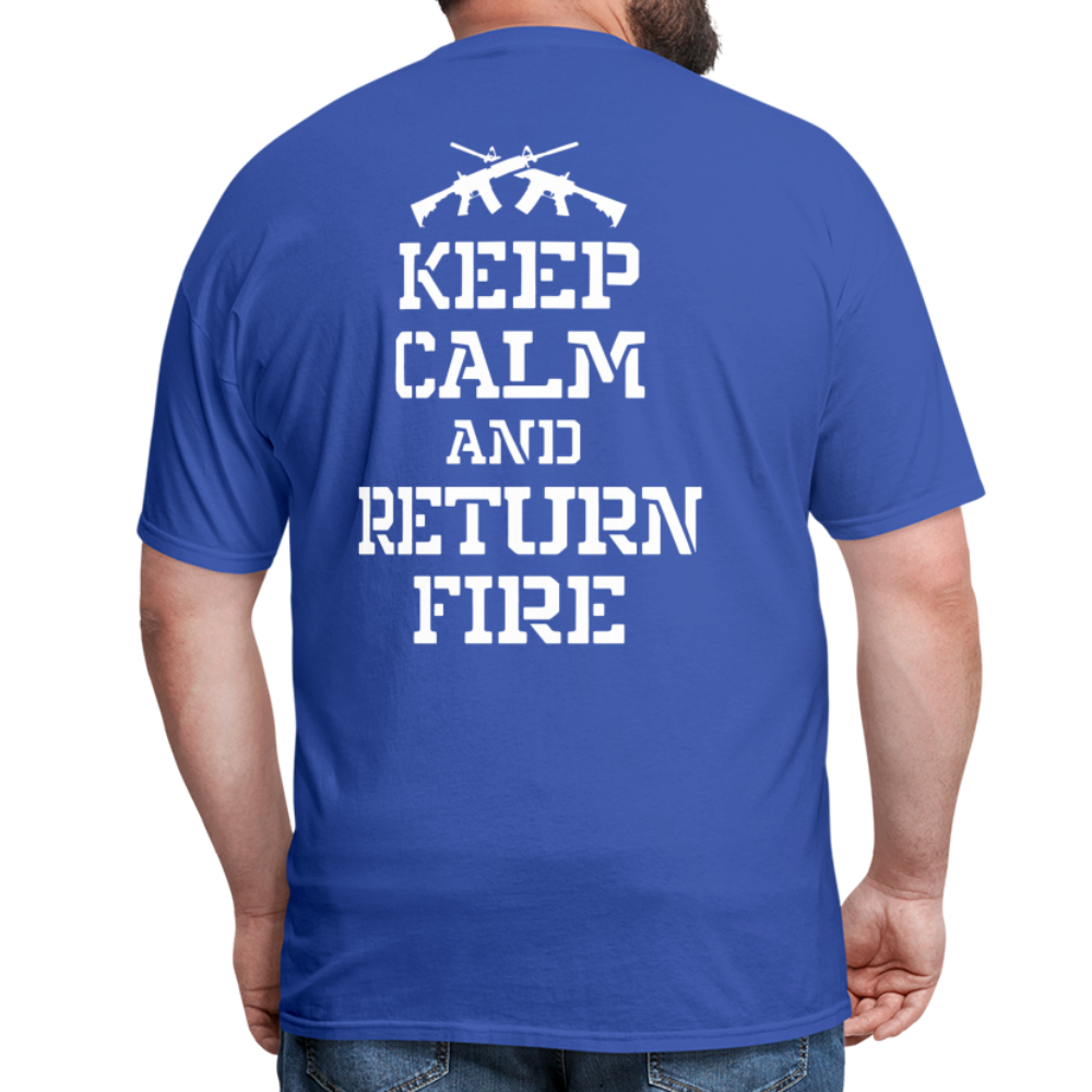 Keep Calm and Return Fire (Back Print) Classic T-Shirt - royal blue