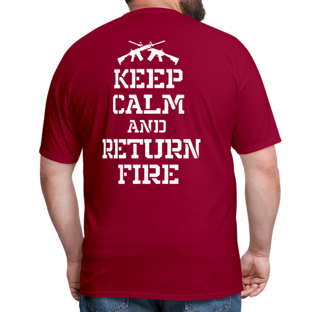 Keep Calm and Return Fire (Back Print) Classic T-Shirt - dark red