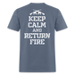 Keep Calm and Return Fire (Back Print) Classic T-Shirt - denim