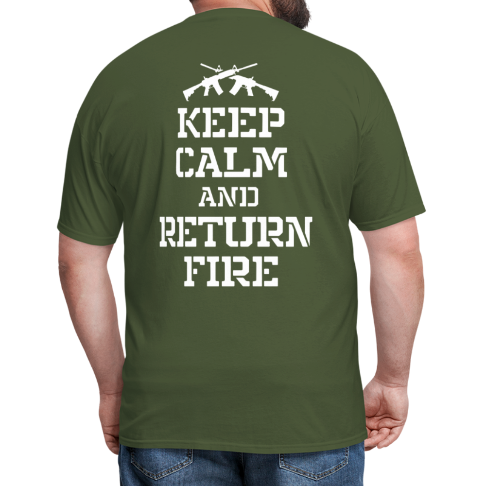 Keep Calm and Return Fire (Back Print) Classic T-Shirt - military green