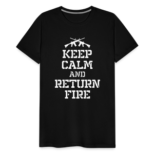 Keep Calm and Return Fire Men's Premium T-Shirt - black