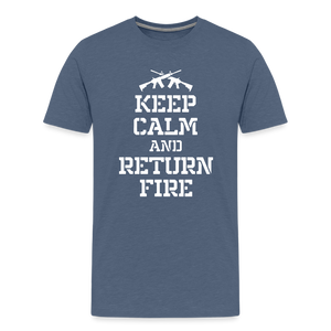 Keep Calm and Return Fire Men's Premium T-Shirt - heather blue