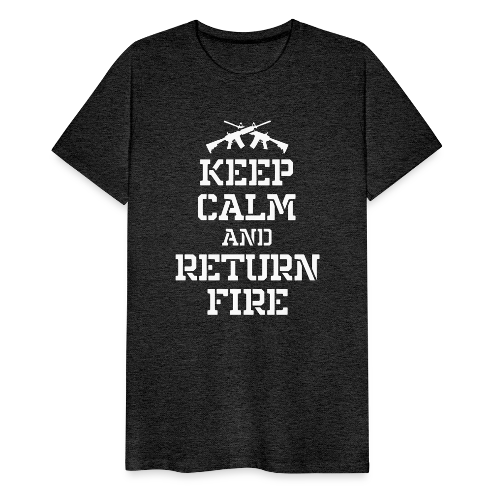 Keep Calm and Return Fire Men's Premium T-Shirt - charcoal grey