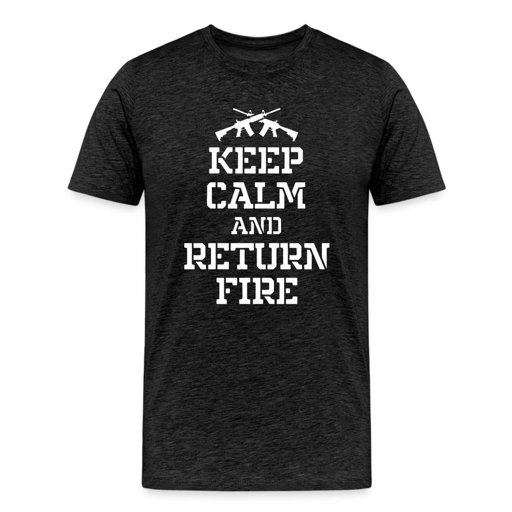 Keep Calm and Return Fire Men's Premium T-Shirt - charcoal grey