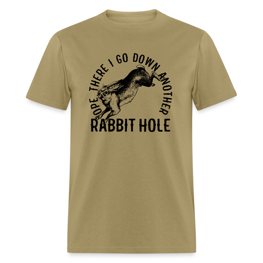 Ope There I Go Down Another Rabbit Hole Classic T-Shirt - khaki