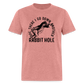 Ope There I Go Down Another Rabbit Hole Classic T-Shirt - heather mauve