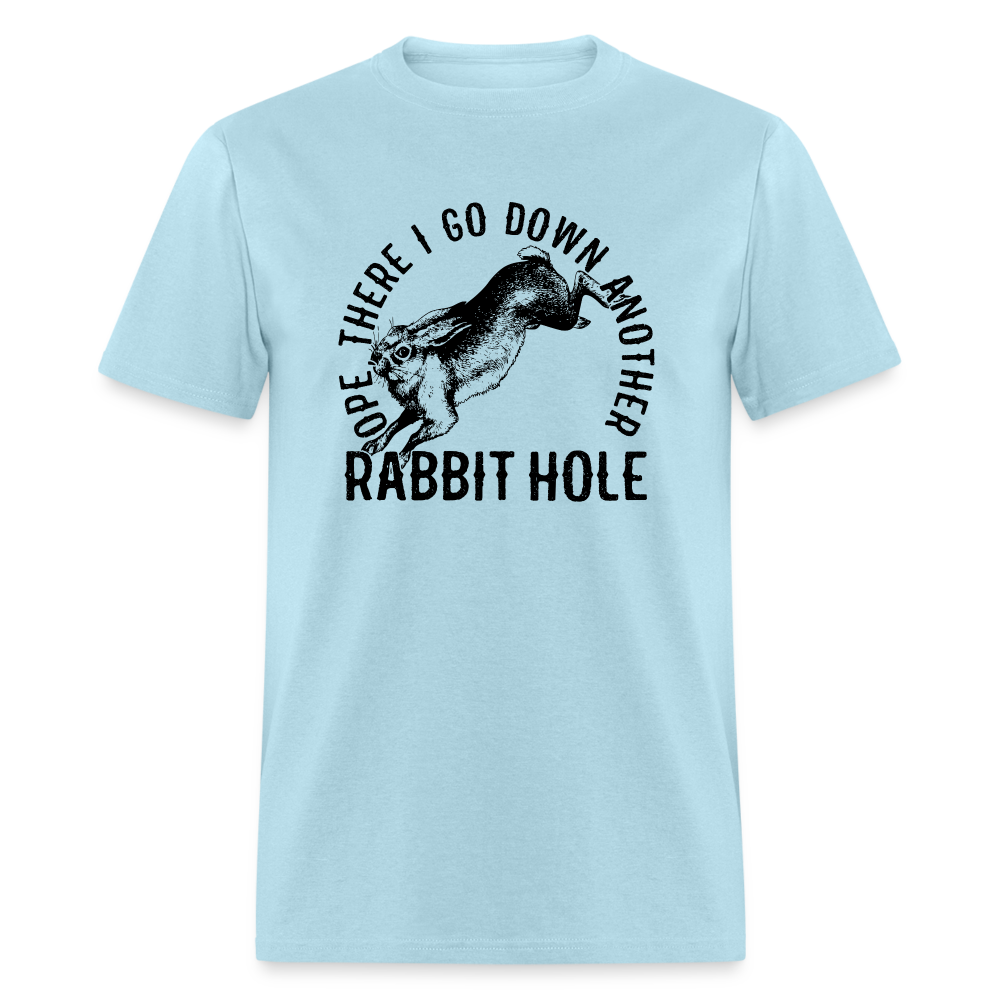 Ope There I Go Down Another Rabbit Hole Classic T-Shirt - powder blue