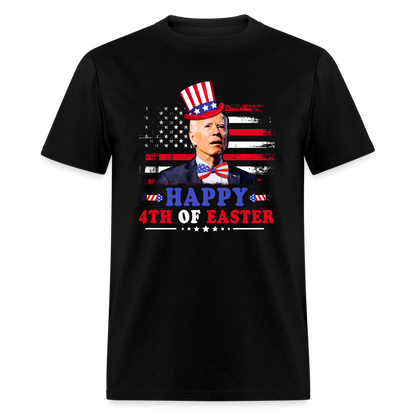 Joe Biden Happy 4th Of Easter Funny 4th of July Classic T-Shirt - black