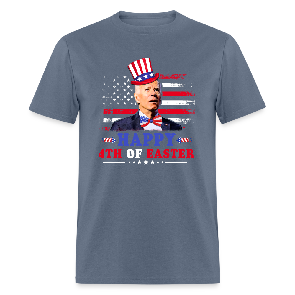 Joe Biden Happy 4th Of Easter Funny 4th of July Classic T-Shirt - denim