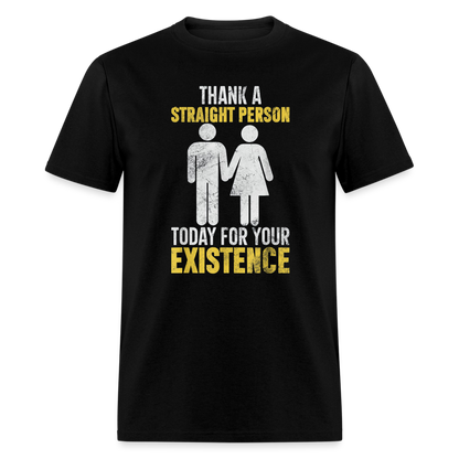 Thank a Straight Person Unisex Classic T-Shirt - black