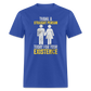 Thank a Straight Person Unisex Classic T-Shirt - royal blue