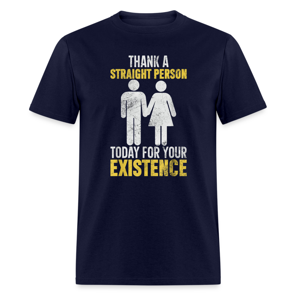 Thank a Straight Person Unisex Classic T-Shirt - navy