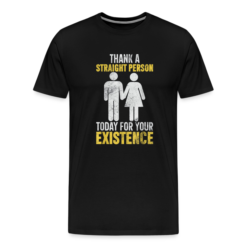 Thank a Straight Person Men's Premium T-Shirt - black