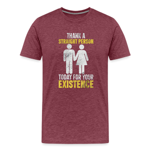 Thank a Straight Person Men's Premium T-Shirt - heather burgundy