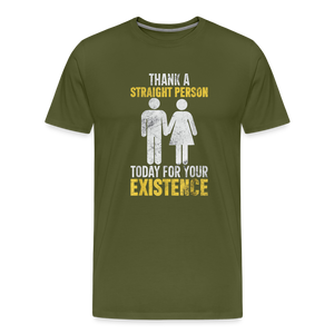 Thank a Straight Person Men's Premium T-Shirt - olive green