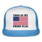 This Is My Pride Flag NEW 2024 Trucker Cap - white/blue