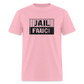 Jail Fauci Unisex Classic T-Shirt - pink