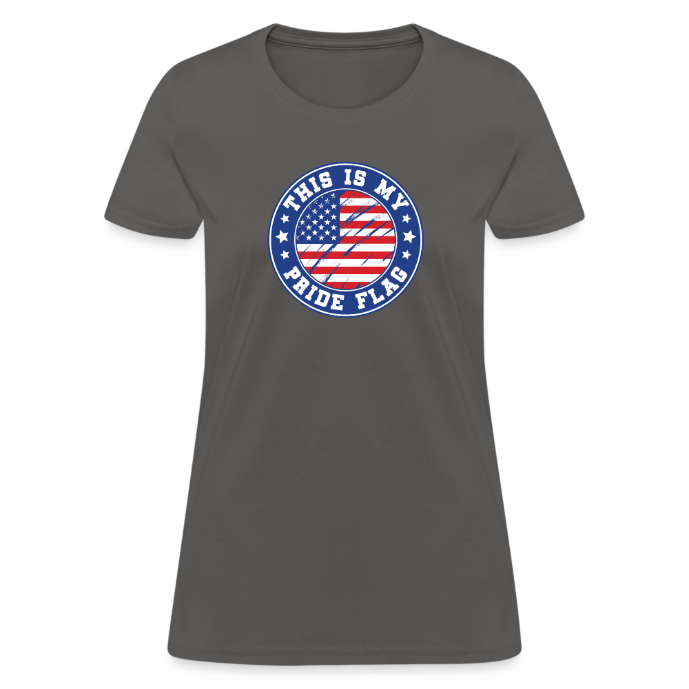 This Is My Pride Flag Women's T-Shirt - charcoal