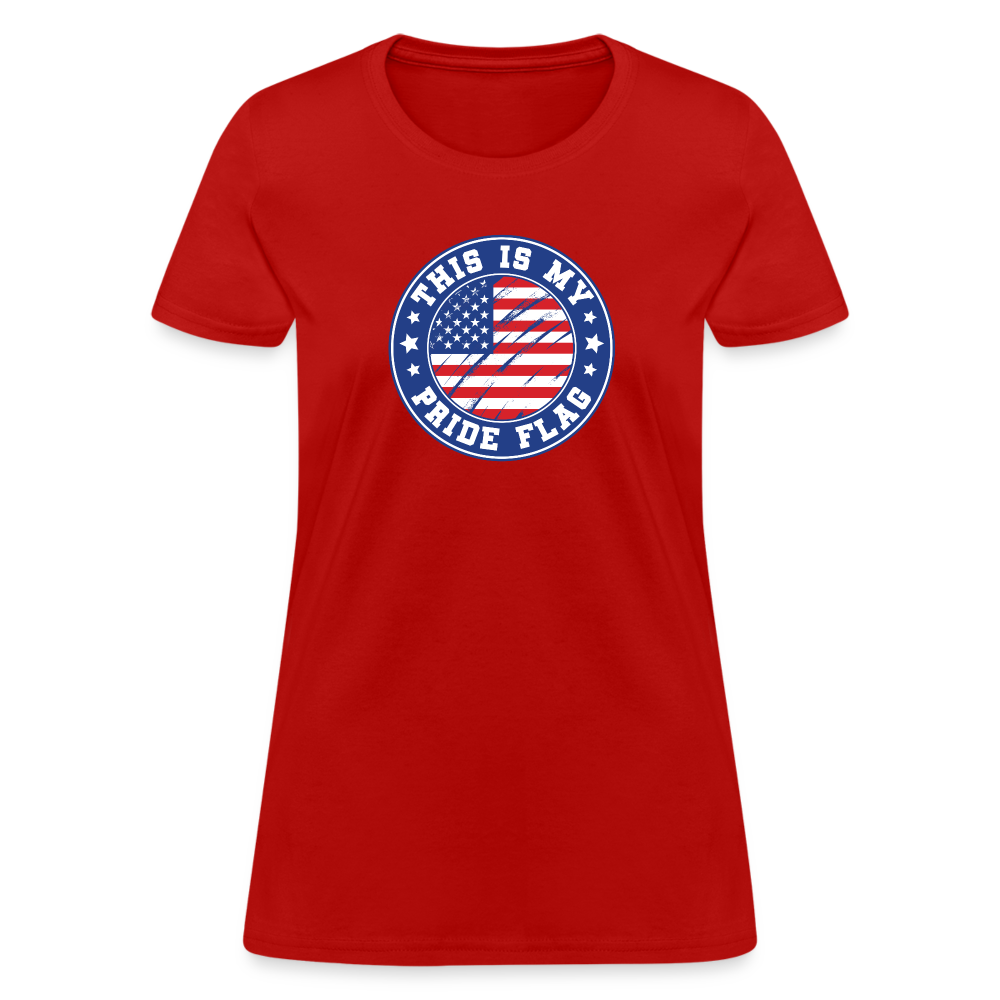 This Is My Pride Flag Women's T-Shirt - red