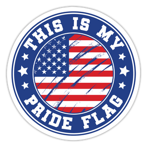 This Is My PRIDE Flag Sticker - white matte