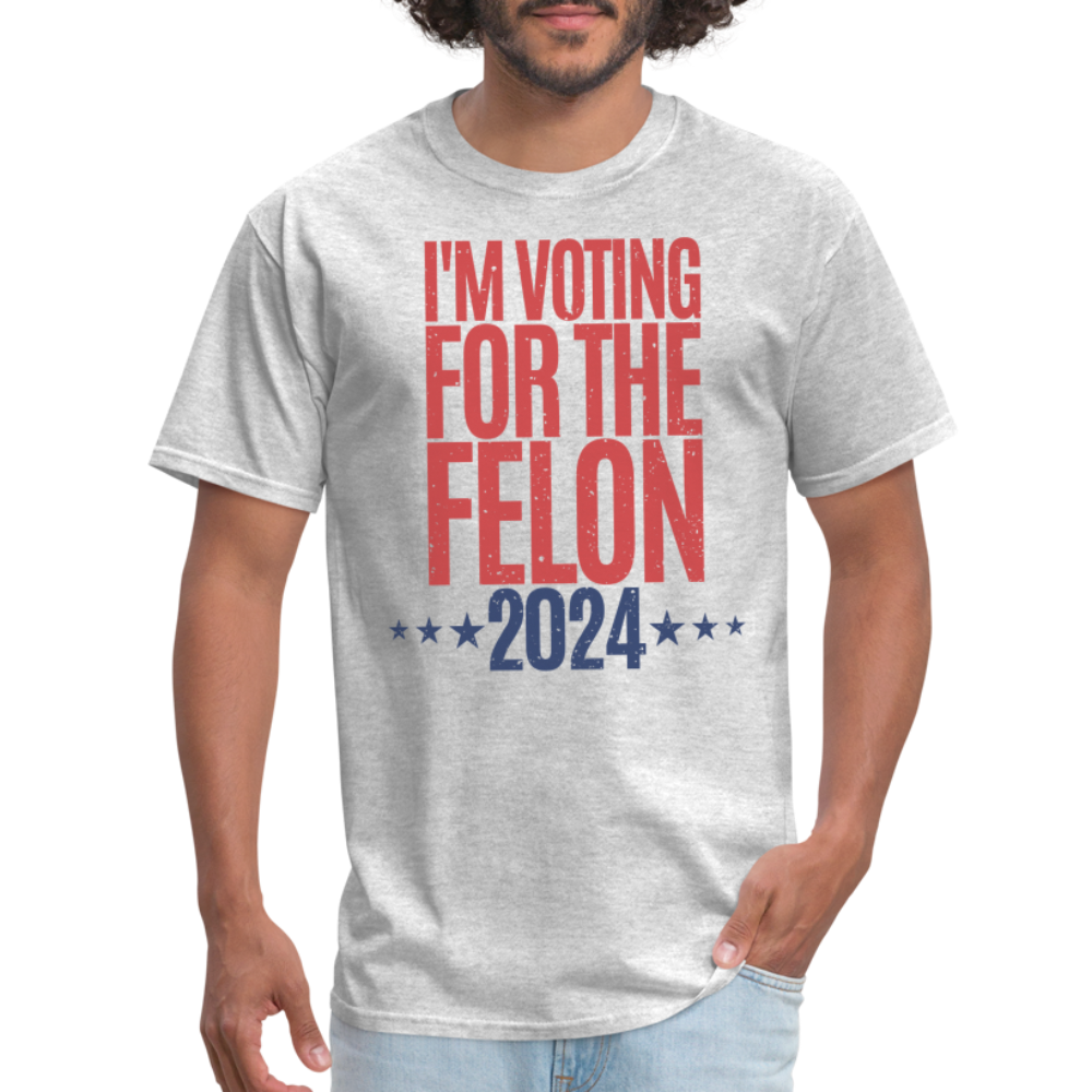 I'm Voting For The Felon 2024 Classic T-Shirt - heather gray