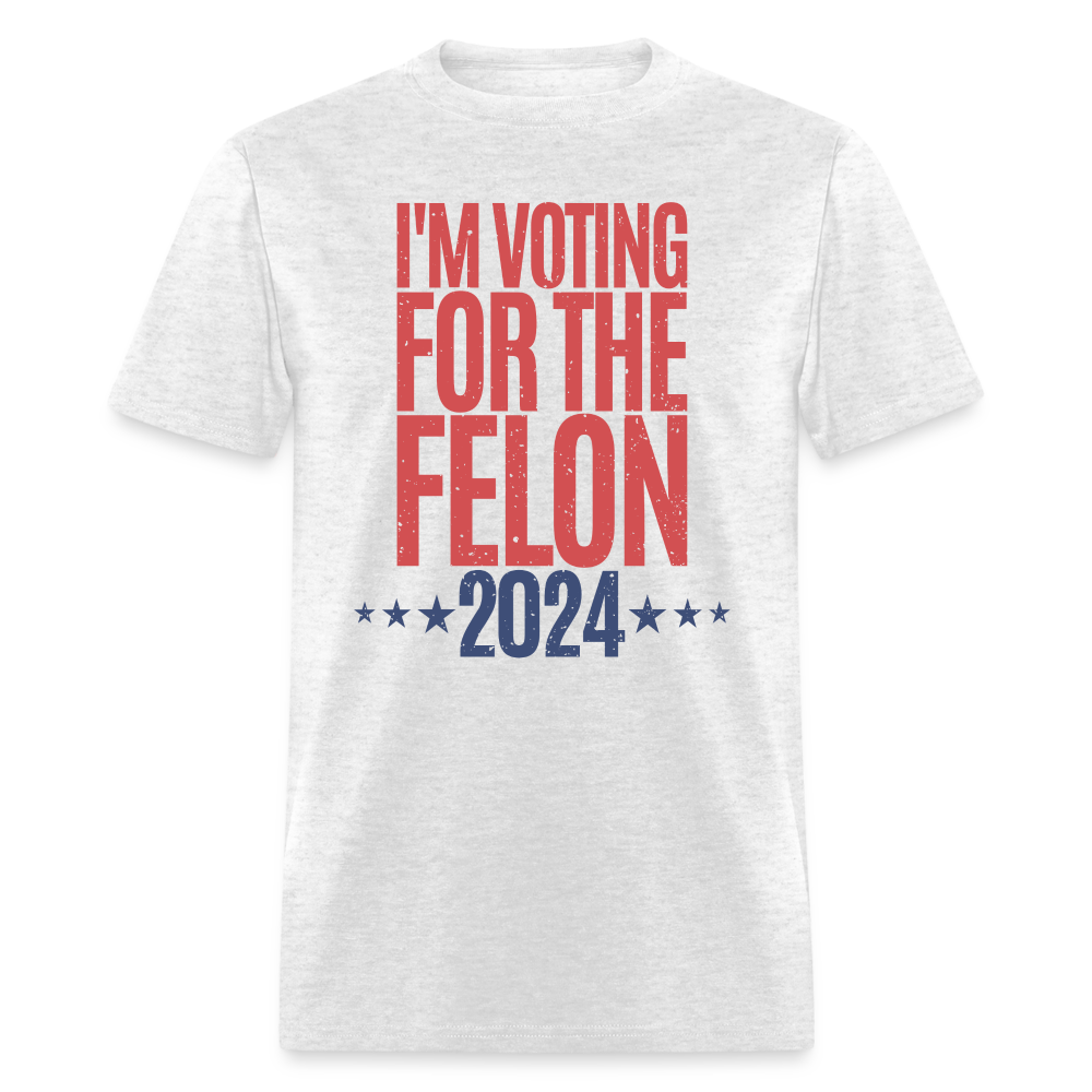 I'm Voting For The Felon 2024 Classic T-Shirt - light heather gray