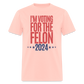 I'm Voting For The Felon 2024 Classic T-Shirt - blush pink 